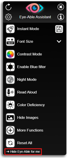 Open menu view of the Eye-Able Assist tool. At the very bottom of the toolbar is an arrow pointing to the “Hide Eye-Able for me” function.