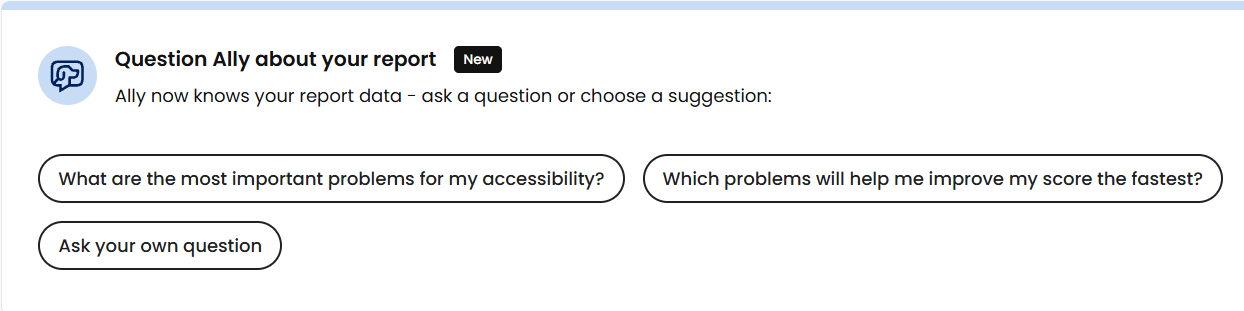 Ally supports report analysis: ask your own question or select a pre-defined one.