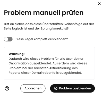 Pop-Up mit aktivierbarem Schalter "Diese Regel komplett ausblenden?"